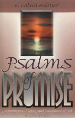 Psalms of Promise: Celebrating the Majesty and Faithfulness of God, 2d ed.