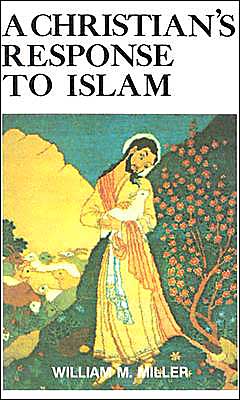 A Christian's Response to Islam