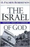 The Israel of God: Yesterday, Today, Tomorrow
