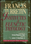 Institutes of Elenctic Theology: Vol. 3: Eighteenth Through Twentieth Topics