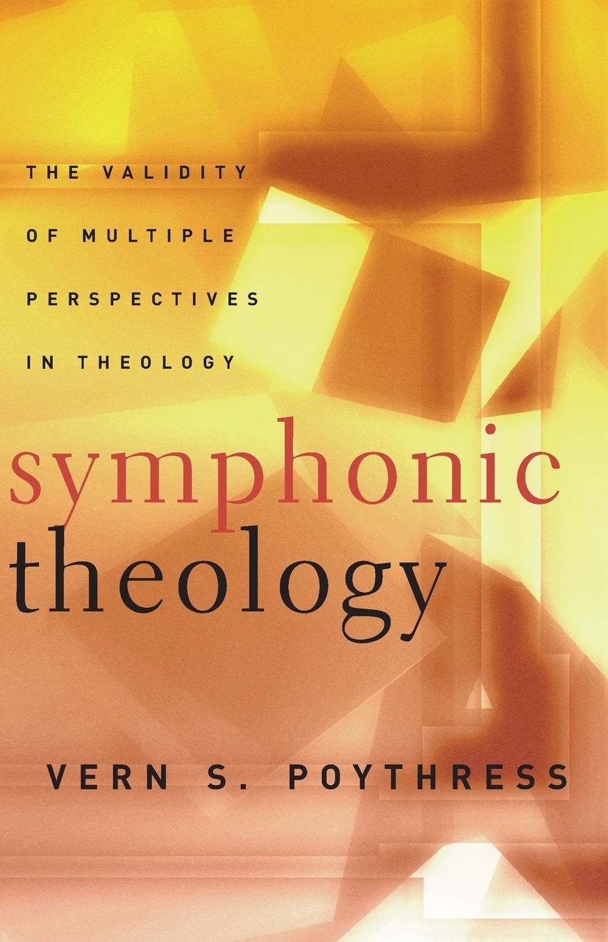 Symphonic Theology: The Validity of Multiple Perspectives in Theology
