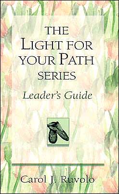 Light for Your Path Series Leader's Guide