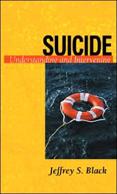 Suicide: Understanding and Intervening