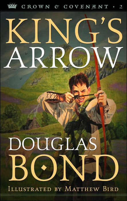 King's Arrow: Crown & Covenant, Book 2