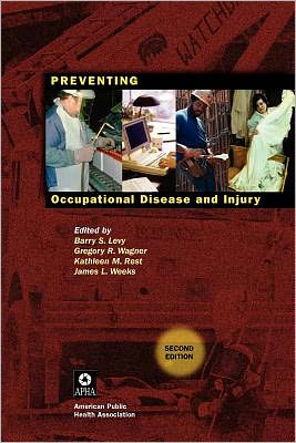 Preventing Occupational Disease and Injury