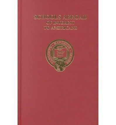 Schools Abroad of Interest to Americans