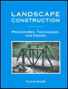 Landscape Construction Procedures, Techniques and Design