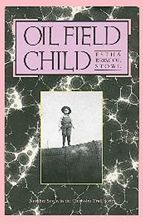 Oil Field Child