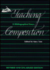 Teaching Composition: Twelve Bibliographical Essays
