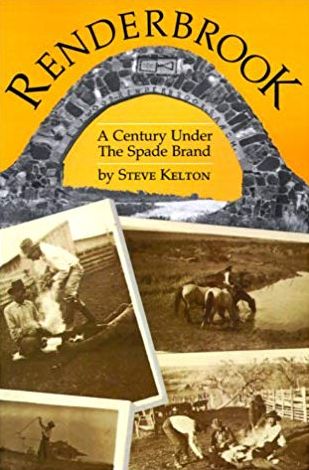 Renderbrook: A Century Under the Spade Brand