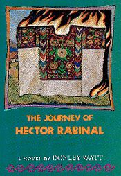 The Journey of Hector Rabinal