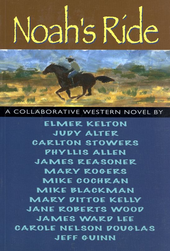 Noah's Ride: A Collaborative Novel