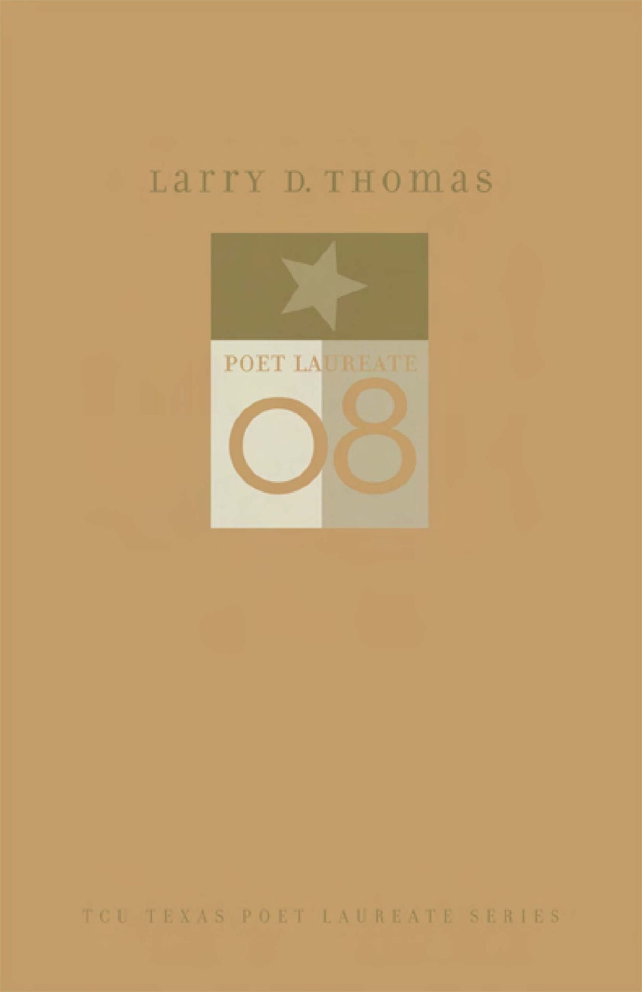 Larry D. Thomas: New and Selected Poems