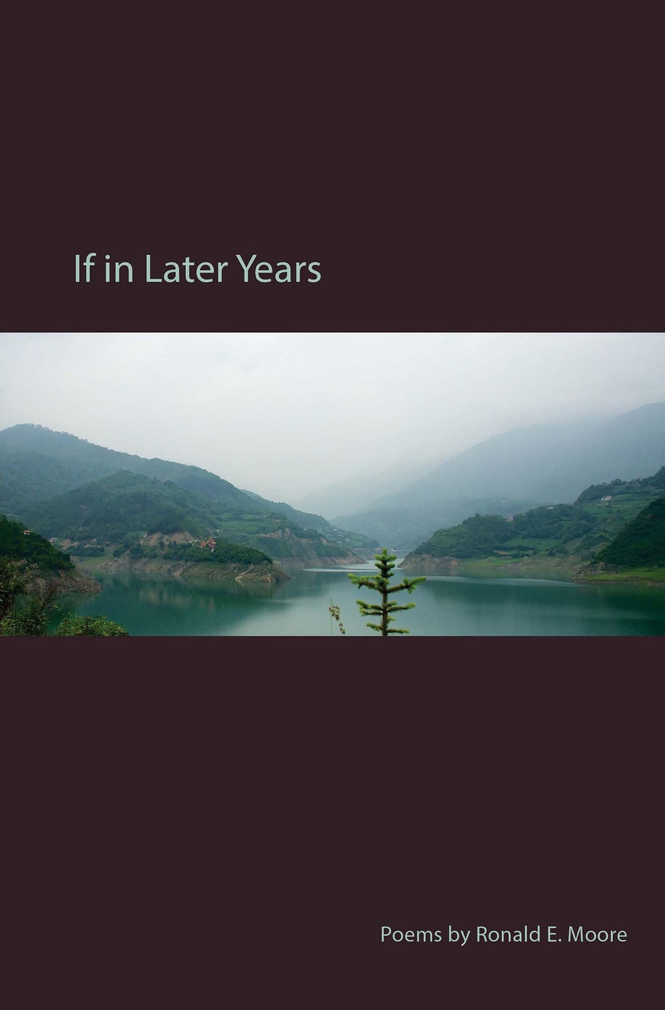 If in Later Years