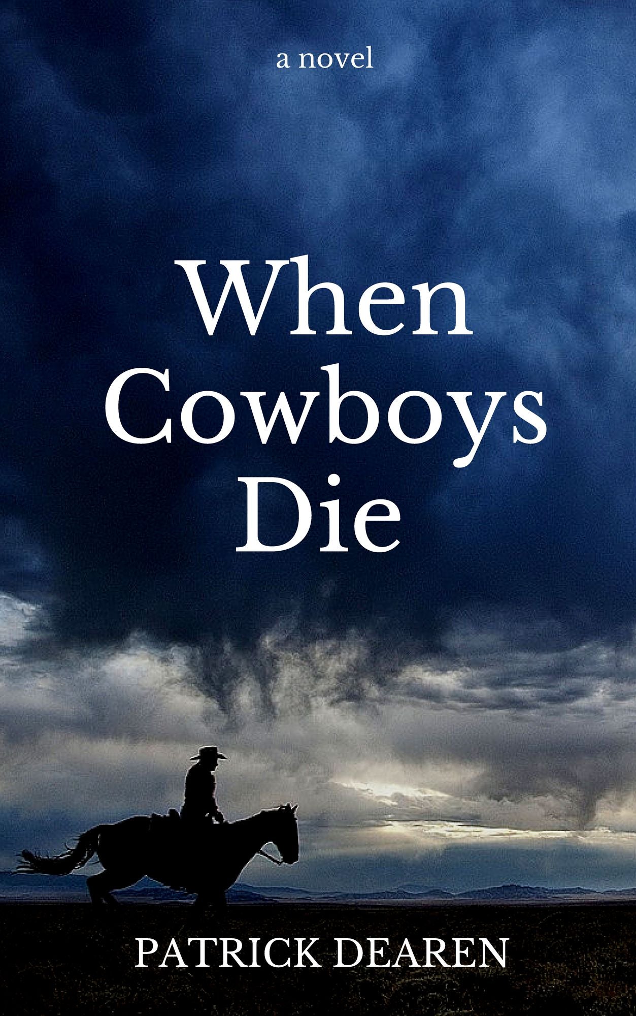 When Cowboys Die