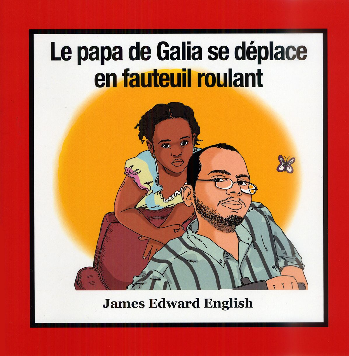 Le Papa de Galia Se Dï¿½place En Fauteuil Roulant