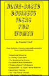 Home-Based Business Ideas for Women