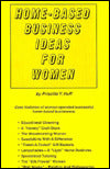 Home-Based Business Ideas for Women