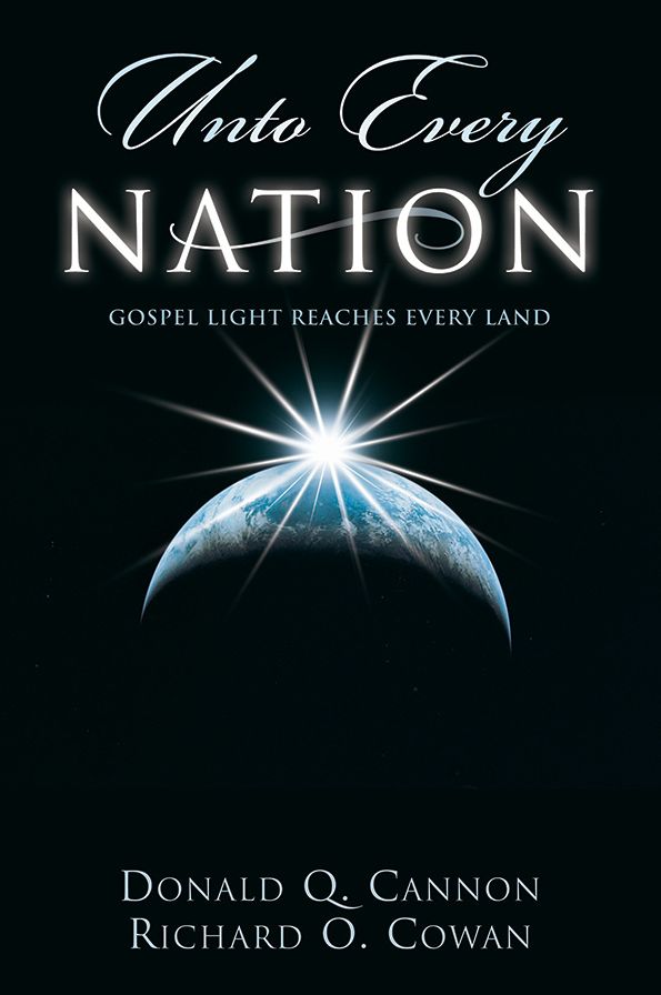 Unto Every Nation: Gospel Light Reaches Every Land