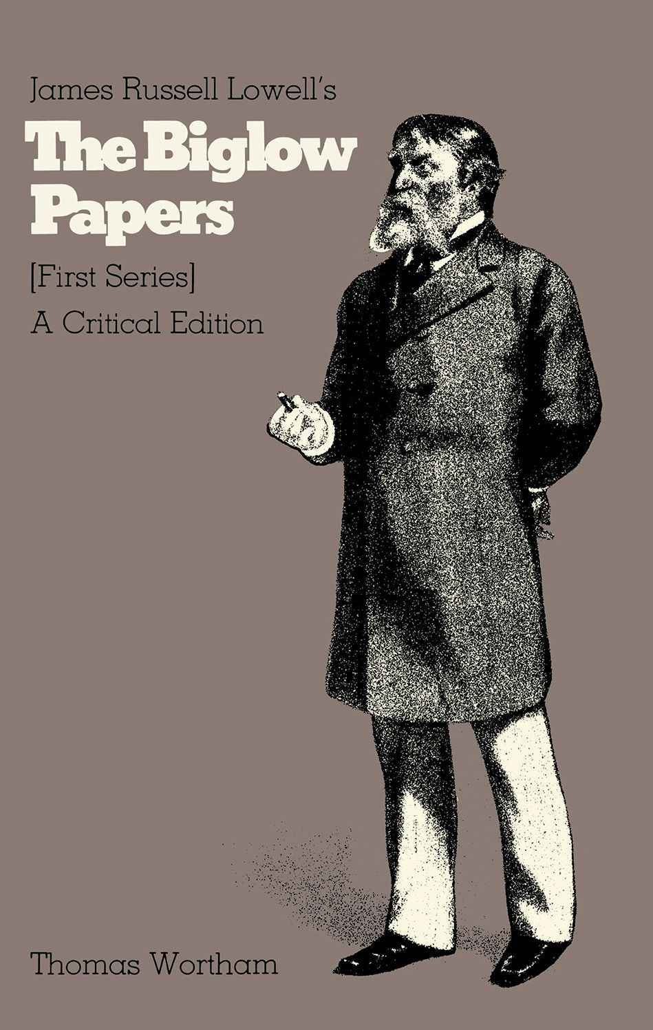 The Biglow Papers: A Critical Edition