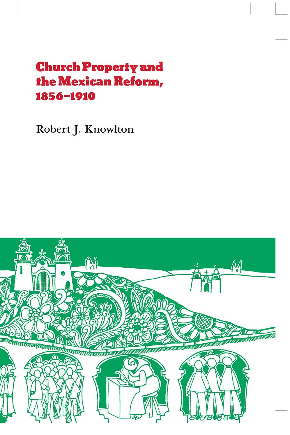 Church Property & The Mexican Reform