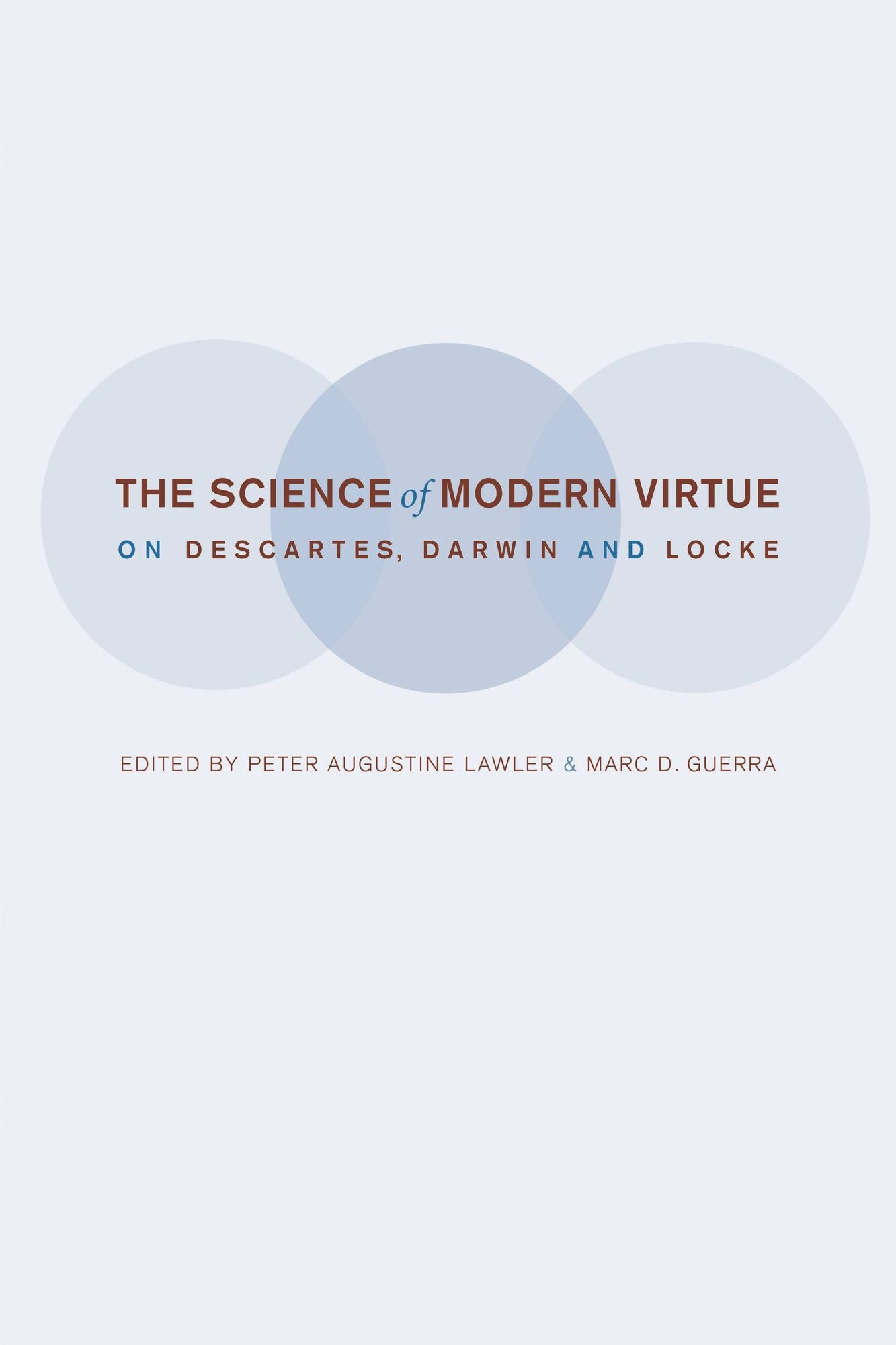 The Science of Modern Virtue