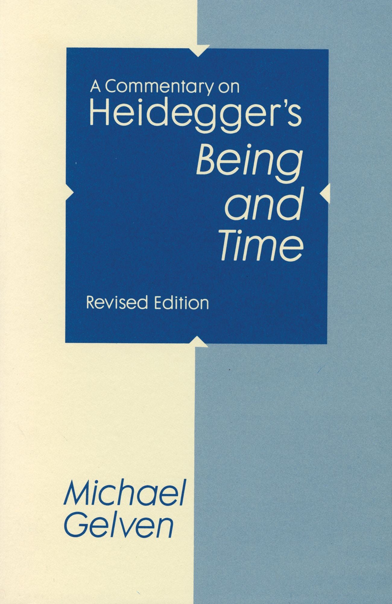 A Commentary on Heidegger's Being and Time