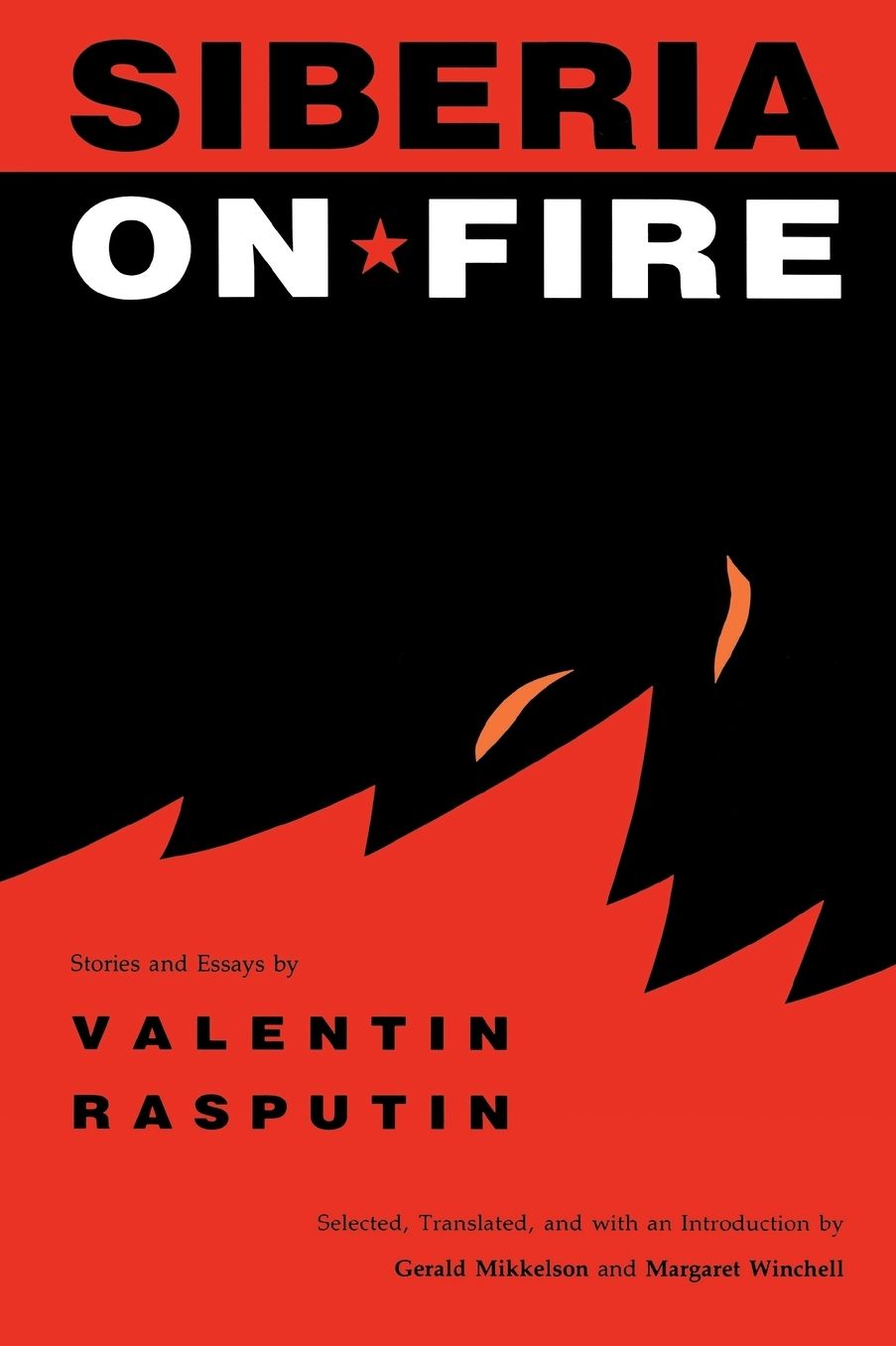 Siberia on Fire: Stories and Essays by Valentin Rasputin