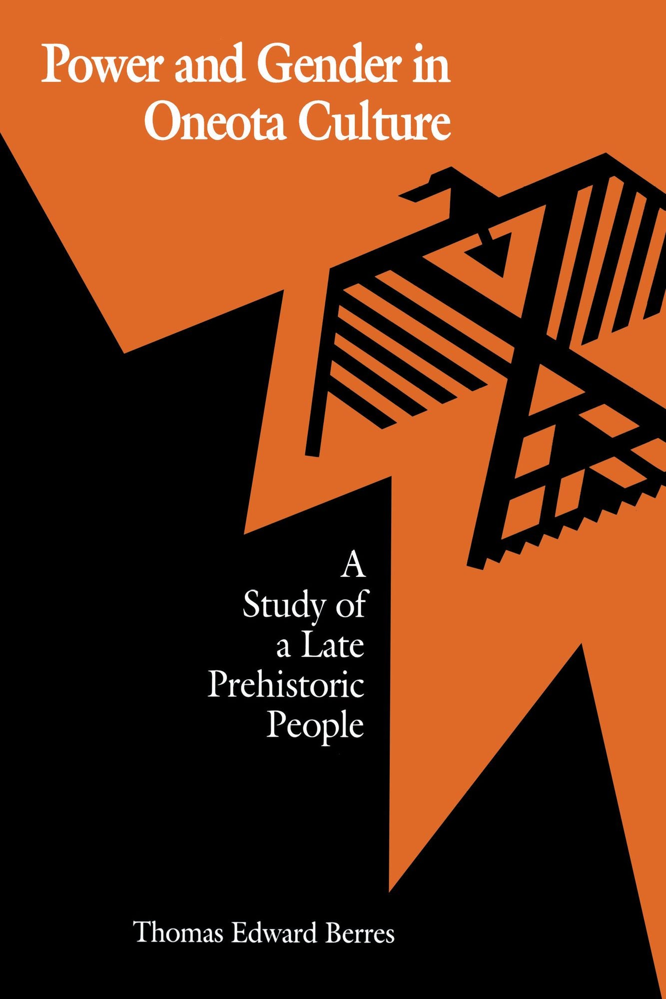 Power & Gender In Oneota Culture: A Study Of A Late Prehistoric People