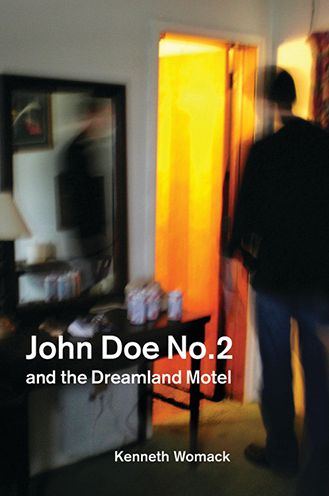 John Doe No. 2 and the Dreamland Motel