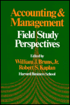 Accounting and Management: Field Study Perspectives