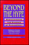 Beyond the Hype: Rediscovering the Essence of Management