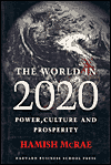 World in 2020: Power, Culture and Prosperity