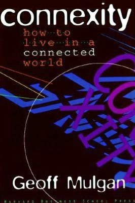 Connexity: How to Live in a Connected World