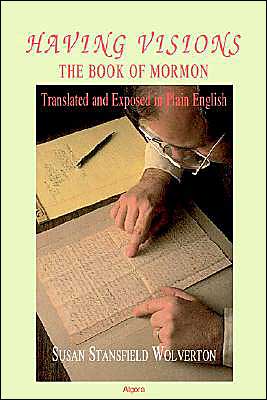Having Visions: The Book of Mormon