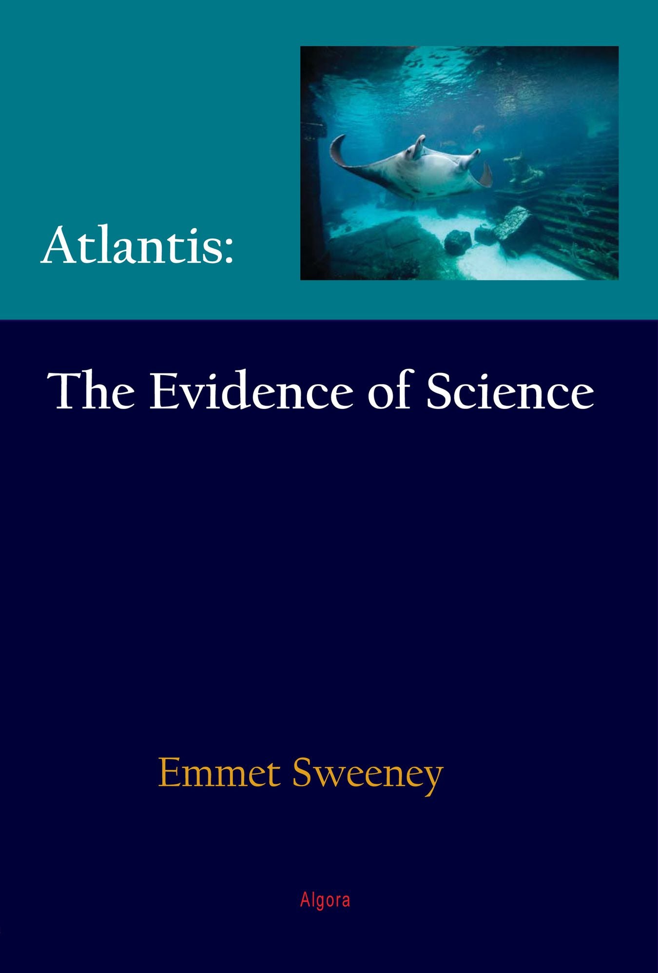 Atlantis: The Evidence of Science