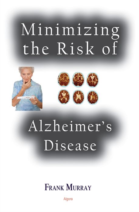 Minimizing the Risk of Alzheimer's Disease