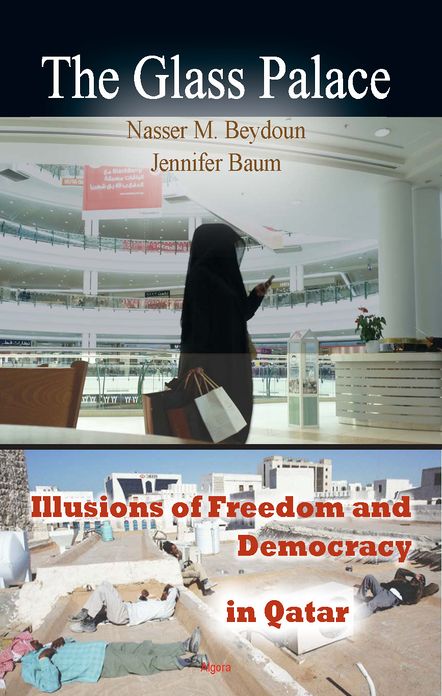 The Glass Palace: Illusions of Freedom and Democracy in Qatar