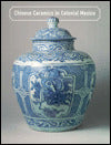 Chinese Ceramics in Colonial Mexico