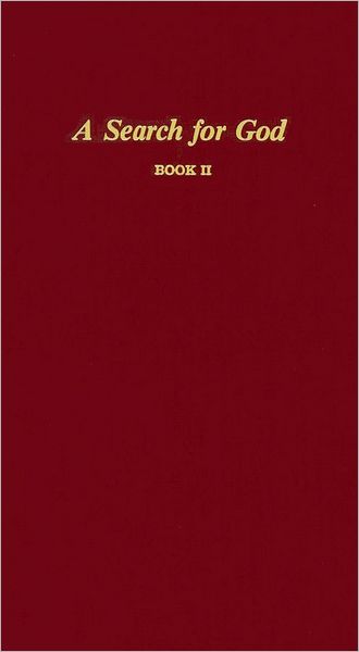 A Search for God, Book II