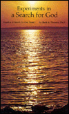 Experiments in a Search for God: Keyed to "A Search for God"