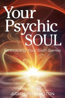 Your Psychic Soul: Embracing Your Sixth Sense