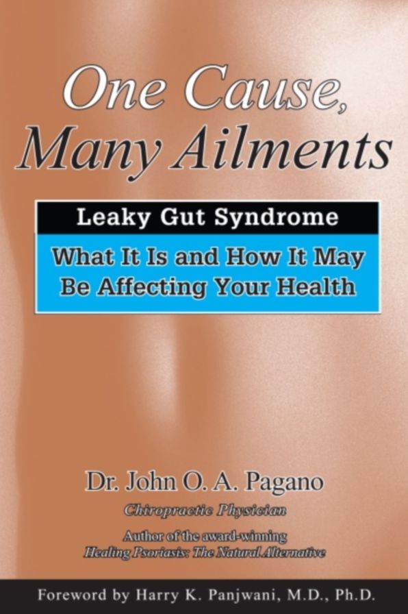 One Cause, Many Ailments: The Leaky Gut Syndrome