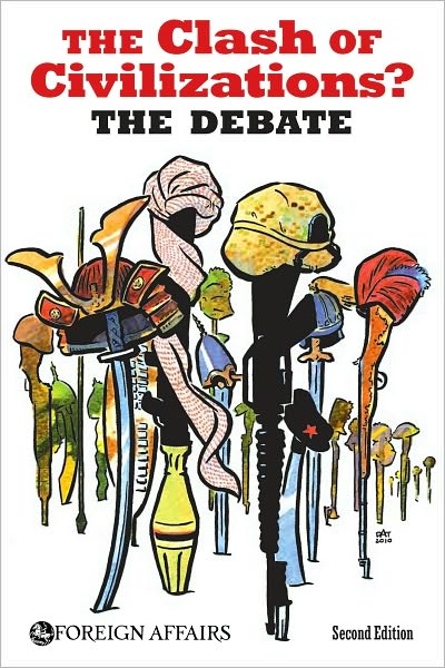 The Clash of Civilizations? The Debate