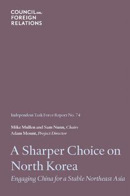 A Sharper Choice on North Korea: Engaging China for a Stable Northeast Asia
