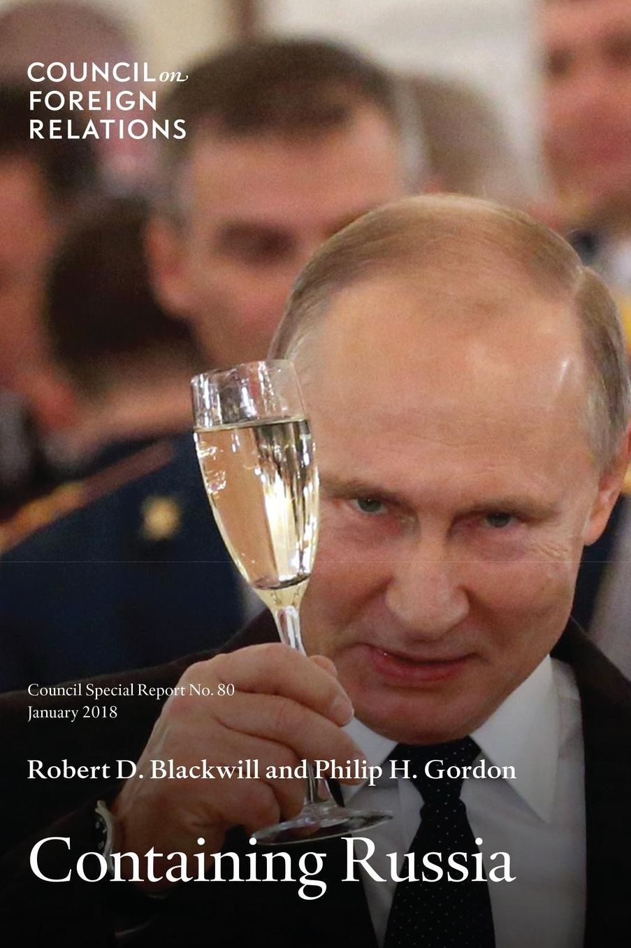 Containing Russia: How to Respond to Moscow's Intervention in U.S. Democracy and Growing Geopolitical Challenge