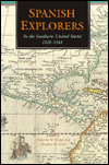 Spanish Explorers in the Southern United States, 1528-1543