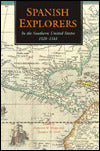 Spanish Explorers in the Southern United States, 1528-1543
