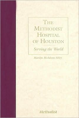 The Methodist Hospital of Houston: Serving the World