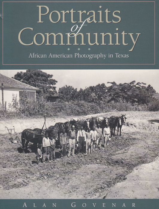 Portraits of Community: African American Photography in Texas